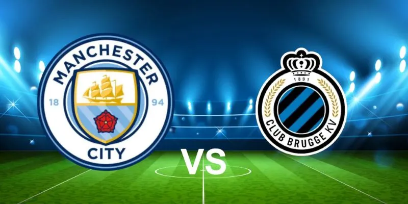 Dự đoán trước kết quả trận Manchester City vs Club Brugge KV